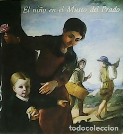 Libros: El ni&ntilde;o en el Museo del Prado. - Foto 1