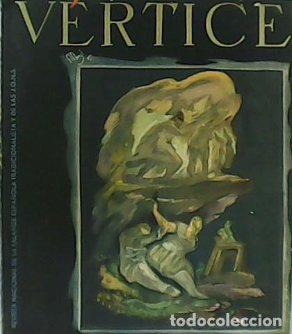 Libri di seconda mano: V&Eacute;RTICE. Revista Nacional de Falange Espa&ntilde;ola Tradicionalista y de las J.O.N.S. N&ordm; XXIX.