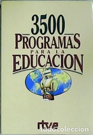 Libros: 3500 programas para la educaci&oacute;n. - Foto 1