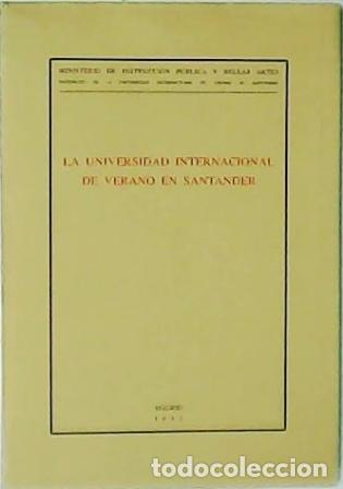 Libros: LA UNIVERSIDAD INTERNACIONAL DE VERANO EN SANTANDER. - Foto 1