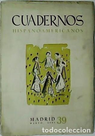 Libros: CUADERNOS HISPANOAMERICANOS. N&ordm;39. Director: Pedro La&iacute;n Entralgo. - Foto 1