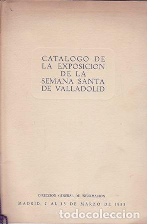 Libros: Cat&aacute;logo de la Exposici&oacute;n de la Semana Santa de Valladolid.