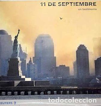Libros: 11 de septiembre, 2001: un testimonio. - Foto 1