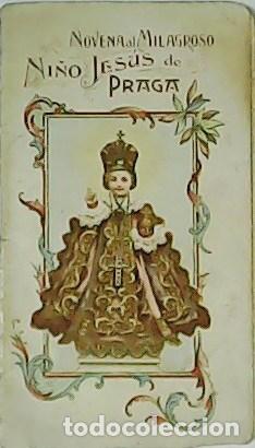 Libros: Novena al Milagroso Ni&ntilde;o Jes&uacute;s de los Carmelitas de Praga.