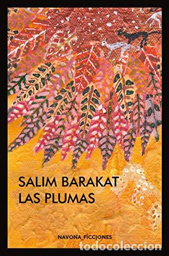 Libros: BARAKAT, Salim.- - Las plumas. - Foto 1