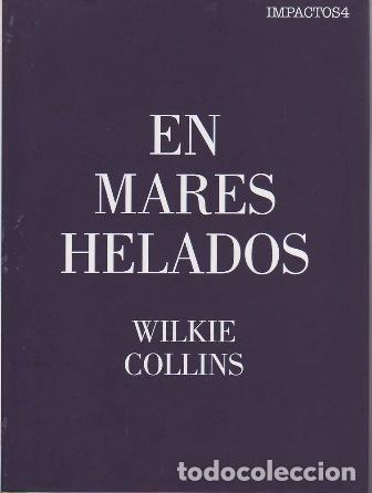 Libros: COLLINS, Wilkie.- - En mares helados. - Foto 1
