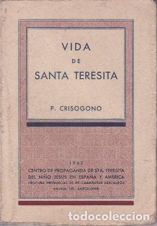 Libros: CRISOGONO, P.- - Vida de Santa Teresita. - Foto 1