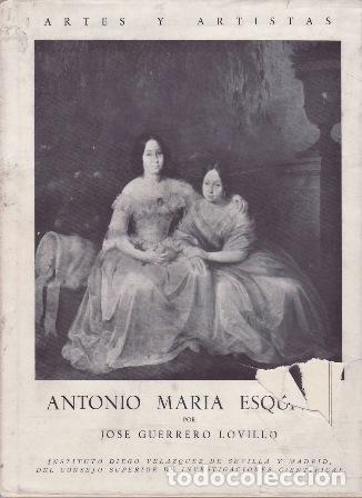 Libros: GUERRERO LOVILLO, Jos&eacute;.- - Antonio Mar&iacute;a Esquivel. - Foto 1
