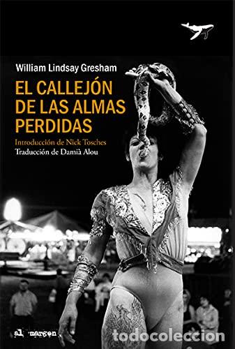 Libros: LINDSAY GRESHAM, William.- - El callej&oacute;n de las almas perdidas. - Foto 1