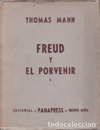Libros: MANN, Thomas.- - Freud y el porvenir. Prefacio Werner Suhg&eacute;. - Foto 1