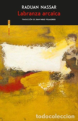 Libros: NASSAR, Raduan.- - Labranza arcaica. - Foto 1