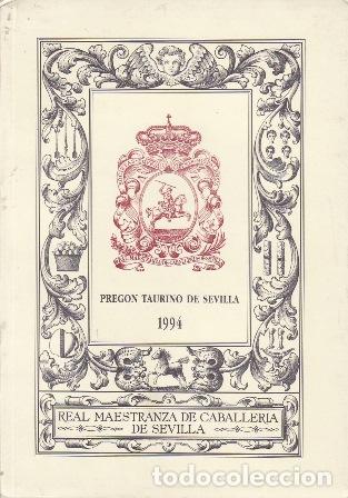 Libros: PERALTA, &Aacute;ngel.- - Preg&oacute;n Taurino de Sevilla 1994 - Foto 1