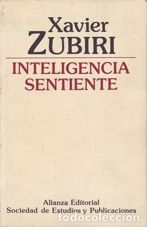 Libros: ZUBIRI, Xavier.- - Inteligencia sentiente. - Foto 1
