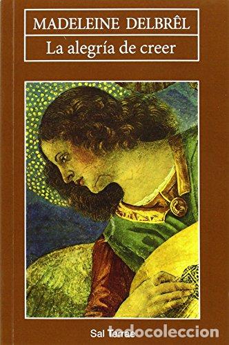 Libros: DELBR&Ecirc;L, Madeleine.- - La alegr&iacute;a de creer. - Foto 1