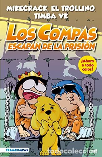Libros: MIKECRACK, EL TROLLINO, TIMBA VK.- - Los Compas escapan de la prisi&oacute;n. - Foto 1