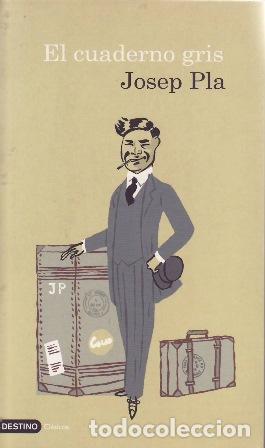 Libros: PLA, Josep.- - El cuaderno gris. - Foto 1
