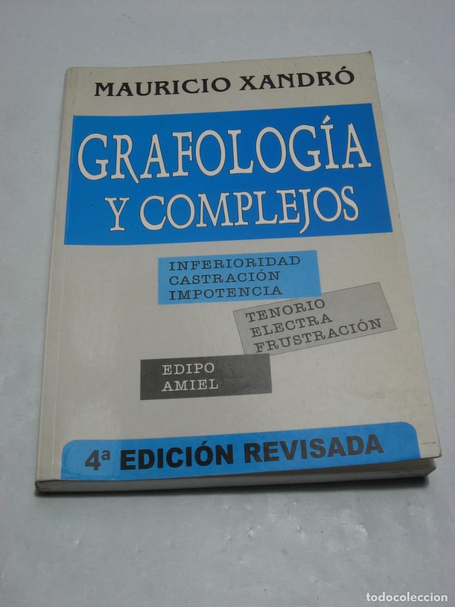 Libros: GRAFOLOG&Iacute;A Y COMPLEJOS - Mauricio Xandr&oacute; - Foto 1