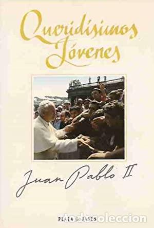 Libros: JUAN PABLO II.- - Querid&iacute;simos j&oacute;venes. - Foto 1