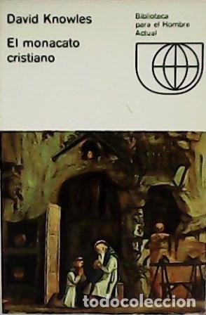 Libros: KNOWLES, David.- - El monacato cristiano. - Foto 1