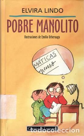 Libros: LINDO, Elvira.- - Pobre Manolito. - Foto 1