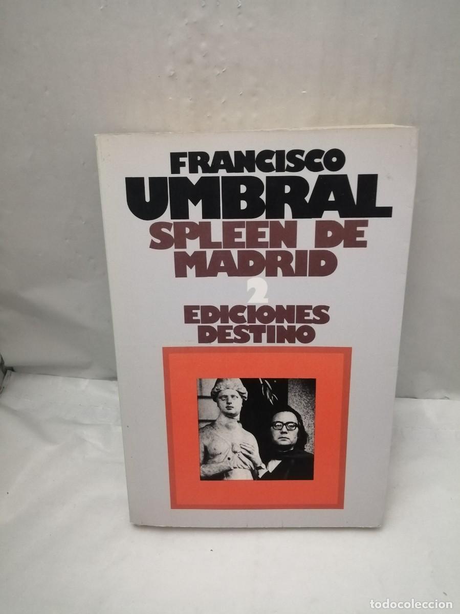 Livres: Spleen de Madrid 2 (Primera Edici&oacute;n, Colecci&oacute;n: &Aacute;ncora y Delf&iacute;n)