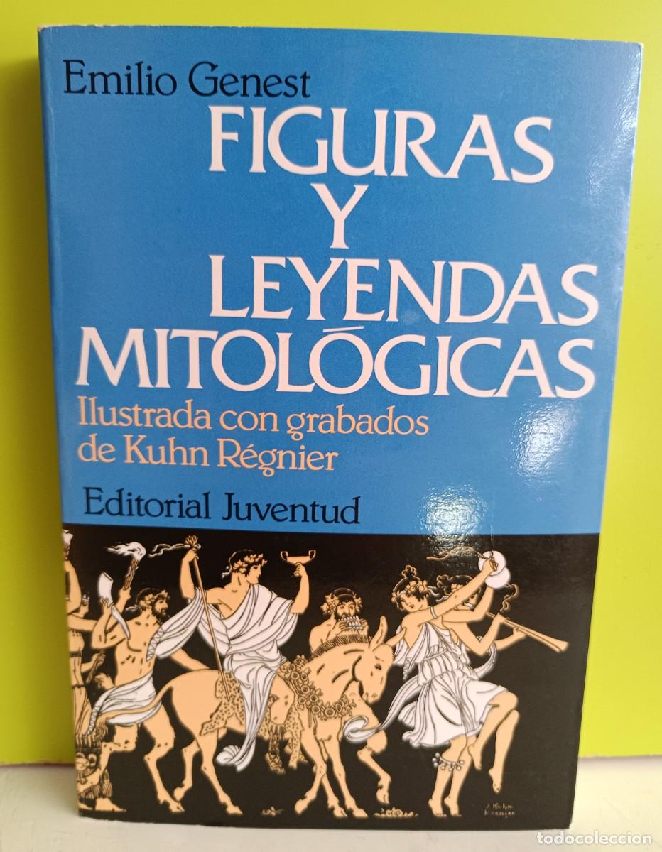 Libros: Figuras y Leyendas Mitol&oacute;gicas, Genest, Regnier, Editorial Juventud, - Foto 1