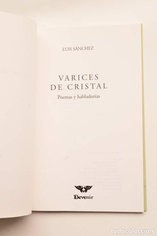 Libros: Varices de cristal - S&Aacute;NCHEZ, Luis - Foto 2