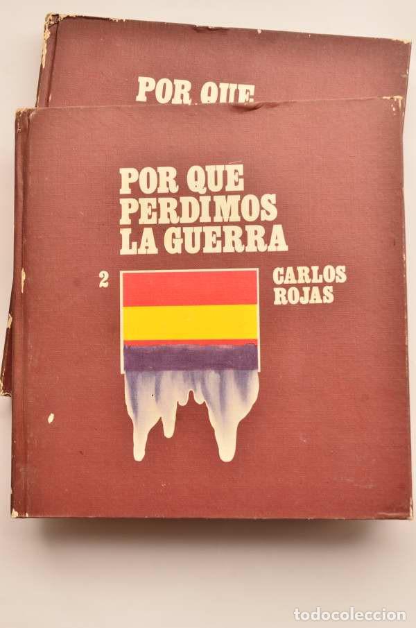 Libros: Por qu&eacute; perdimos la guerra - ROJAS, Carlos - Foto 6