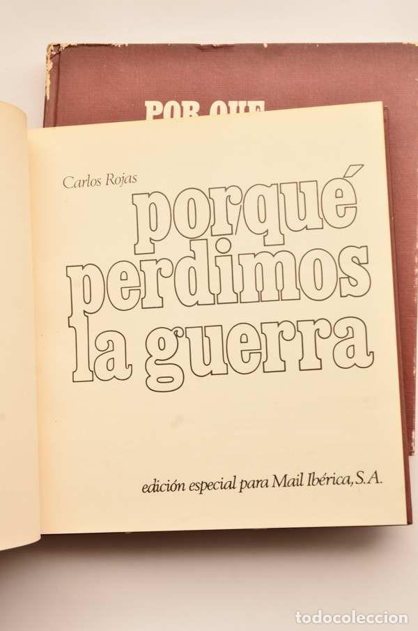 Libros: Por qu&eacute; perdimos la guerra - ROJAS, Carlos - Foto 7