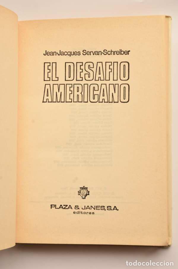 Libros: El desaf&iacute;o americano - SERVAN-SCHREIBER, Jean-Jacques - Foto 3