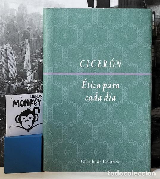 Libros: &Eacute;tica para cada d&iacute;a - Cicer&oacute;n - Foto 1