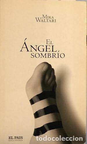Libros: EL &Aacute;NGEL SOMBR&Iacute;O - Waltari,Mika