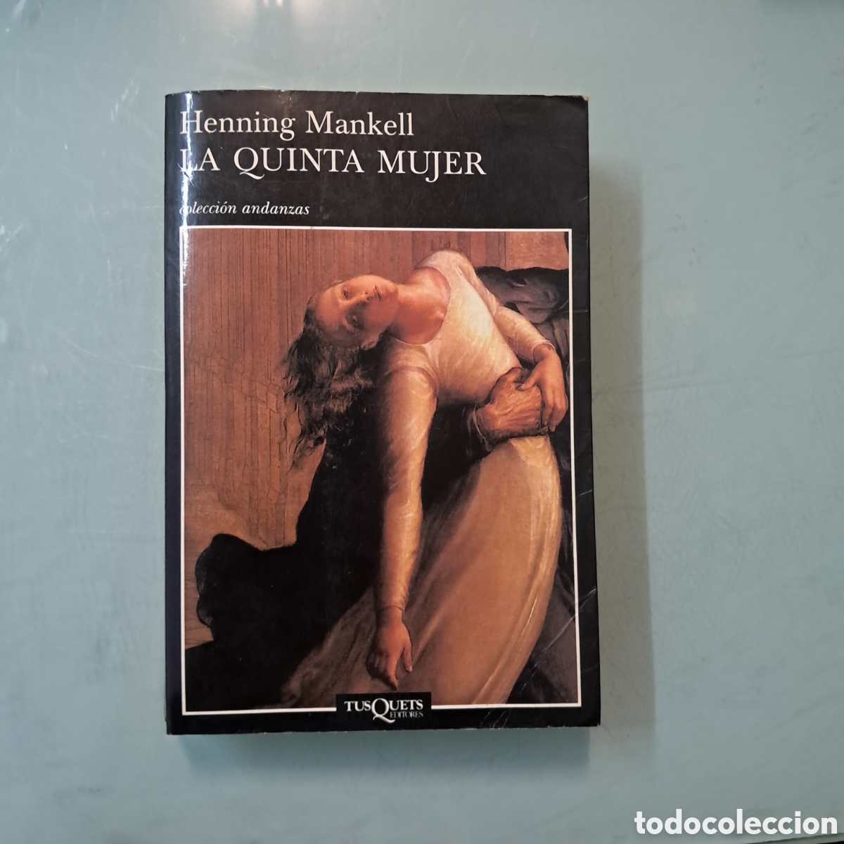 Libros: Henning Mankell, La quinta mujer Tusquets 408 - Foto 1