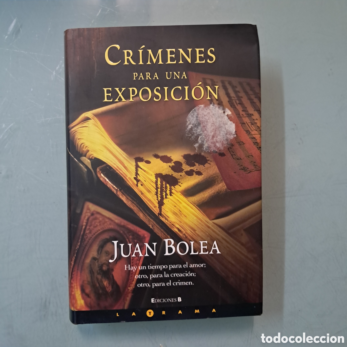 Libros: Juan Bolea ,Cr&iacute;menes para una exposici&oacute;n, Editorial B - Foto 1