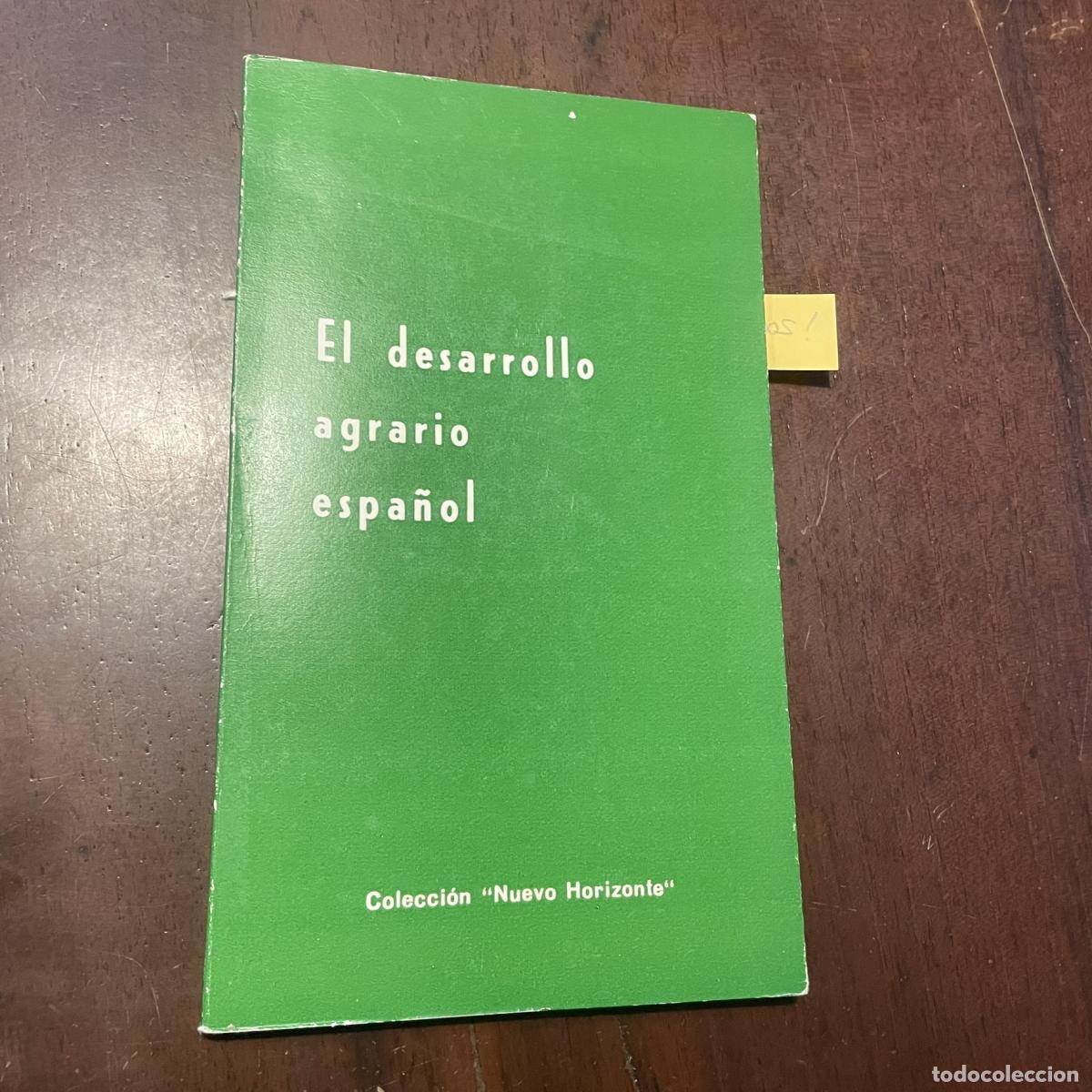 Libros: El desarrollo agrario espa&ntilde;ol - - Foto 1