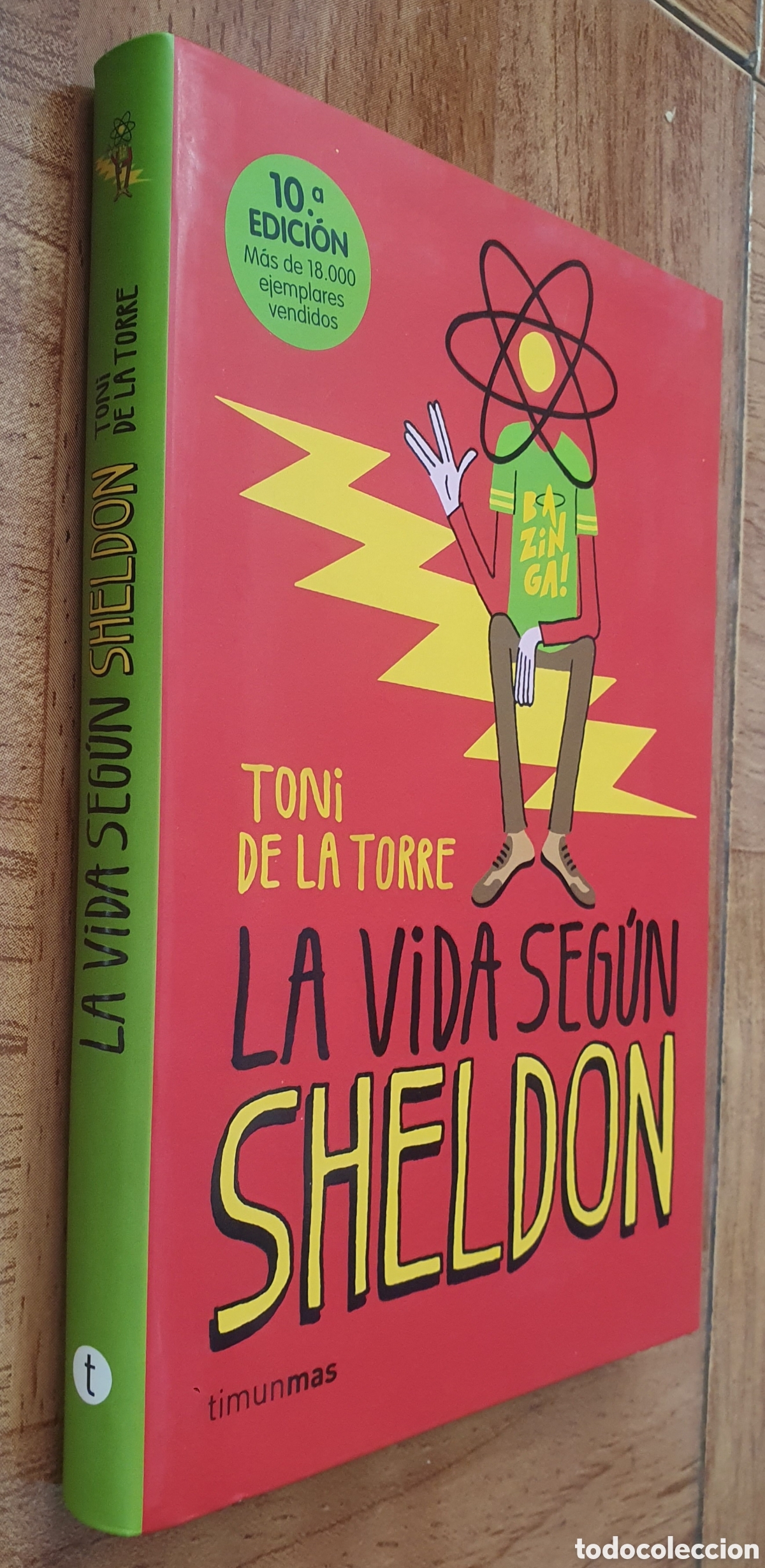 Libros: La Vida seg&uacute;n Sheldon � Timunmas - Toni de la Torre - Foto 1