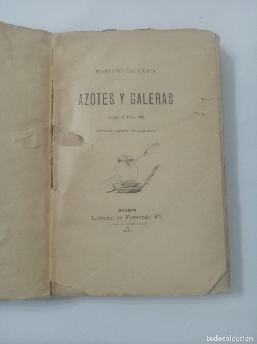 Libros: AZOTES Y GALERAS ( MARIANO DE CAVIA , 1891 ) - Foto 2