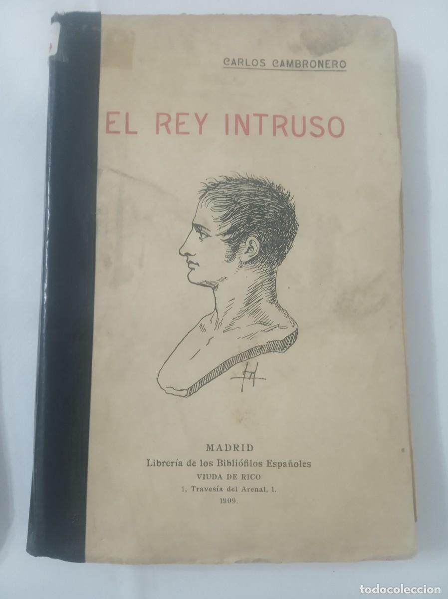 Libros: EL REY INTRUSO ( CARLOS CAMBRONERO ) - Foto 1
