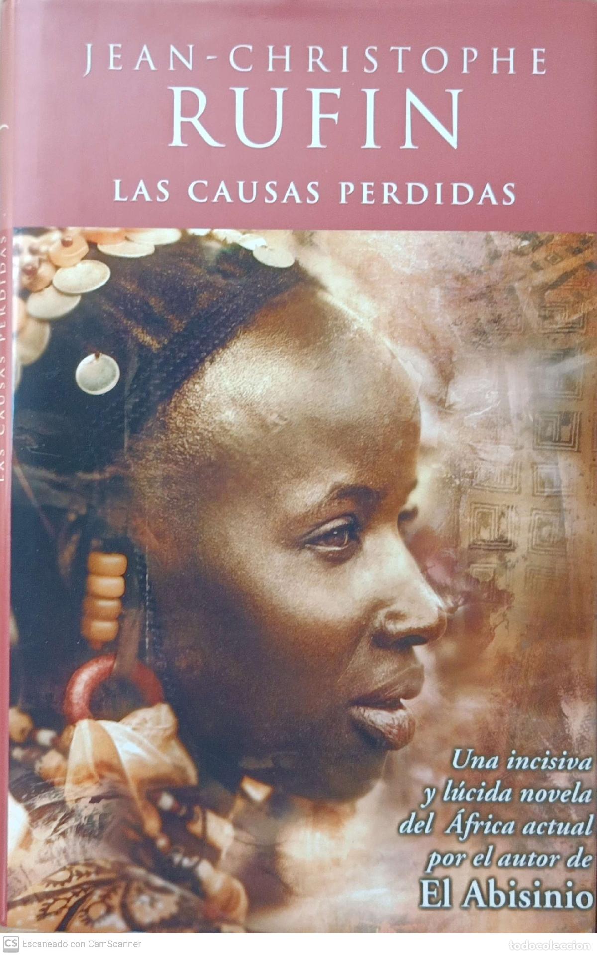 Libros: Las causas perdidas - Jean-Christophe Rufin - Foto 1