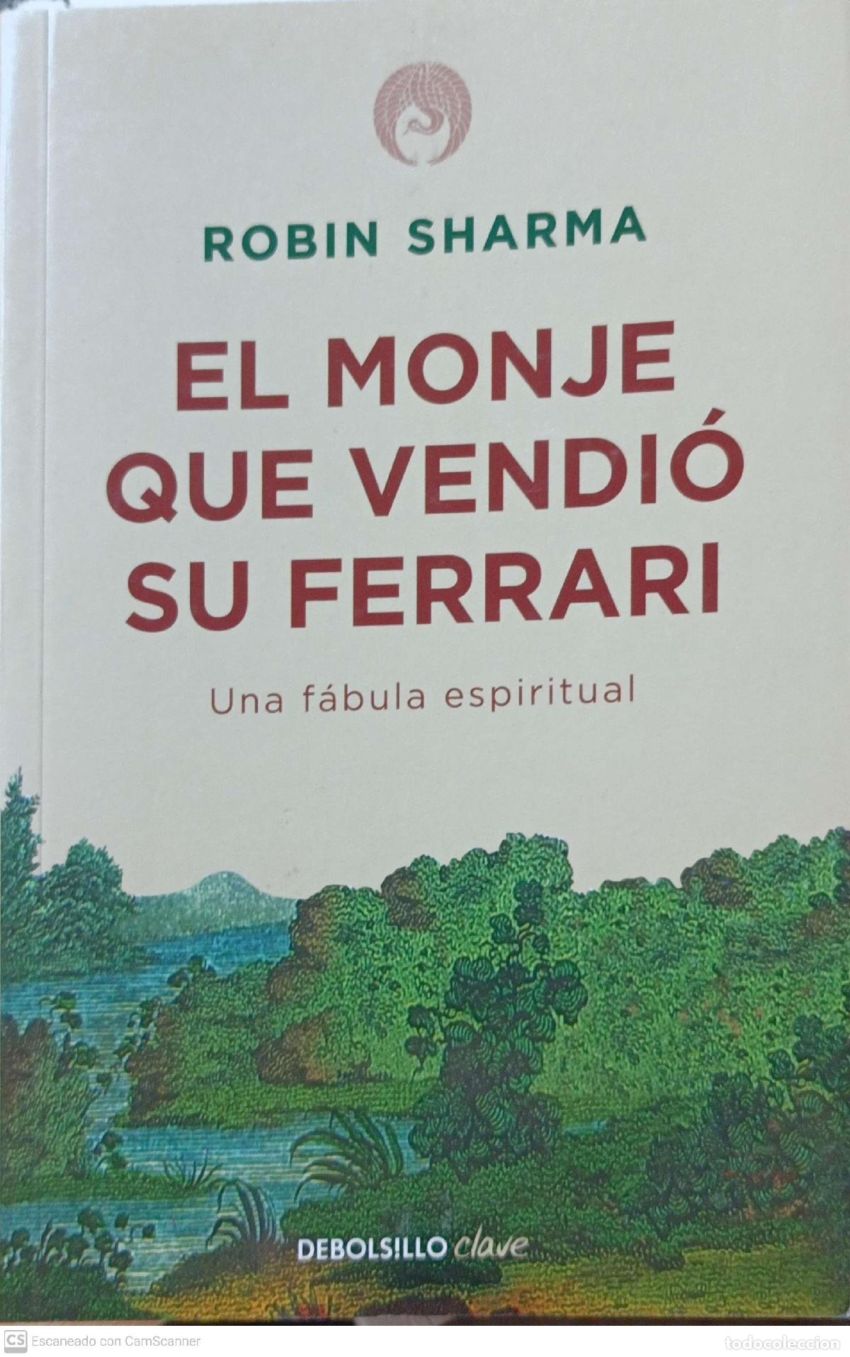Libros: El monje que vendi&oacute; su Ferrari - Robin Sharma - Foto 1