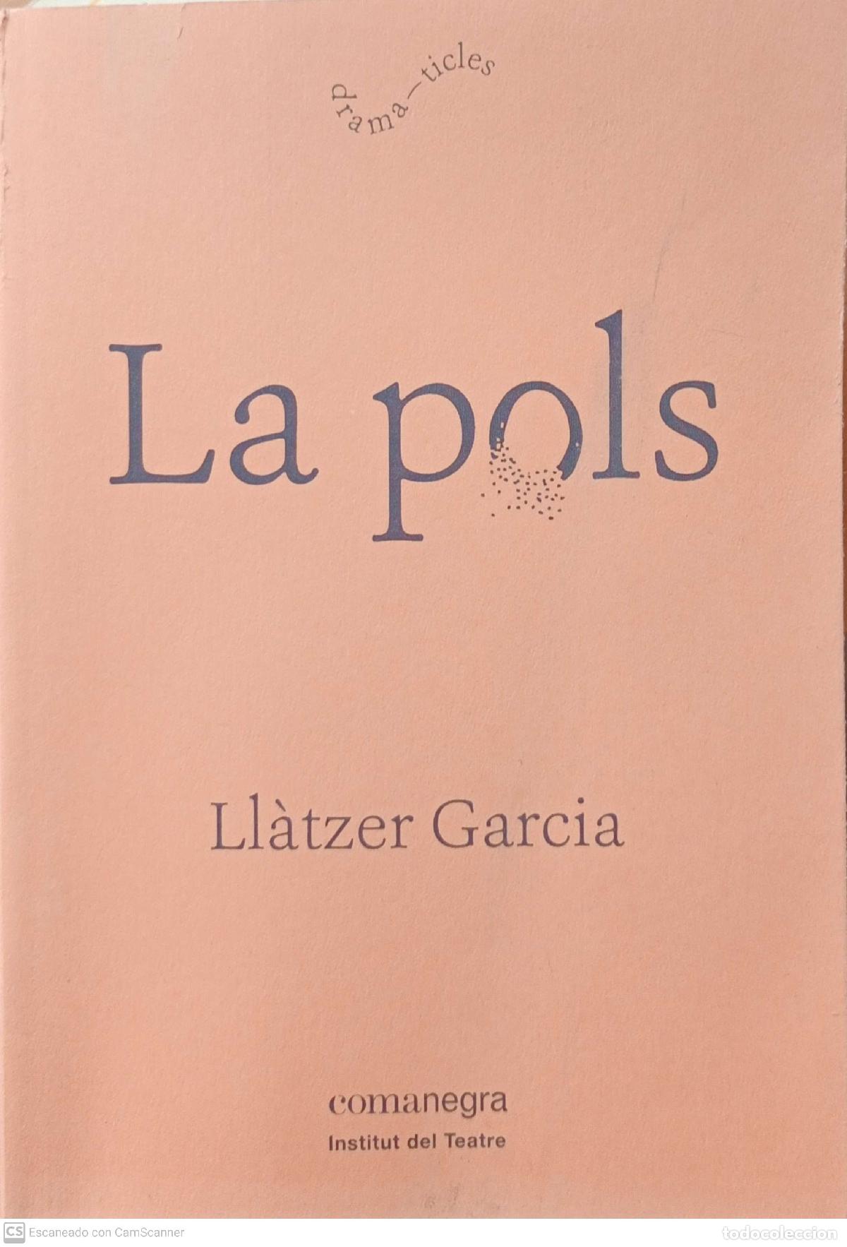 Libros: La pols - Ll&agrave;tzer Garcia - Foto 1