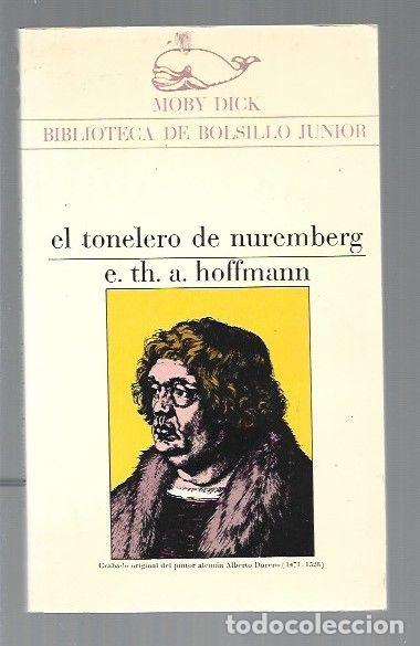Libros: TONELERO DE NUREMBERG - EL - E. T. A. HOFFMANN - Foto 1