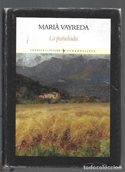 Libros: PU&Ntilde;ALADA - LA (UNA NOVELA MONTA&Ntilde;ESA) - VAYREDA, MARIA - Foto 1