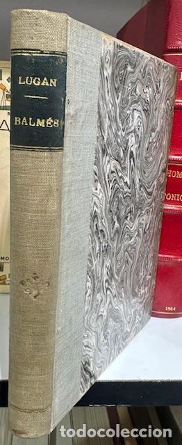 Libros: BALMES - LUGAN, A. - Foto 1