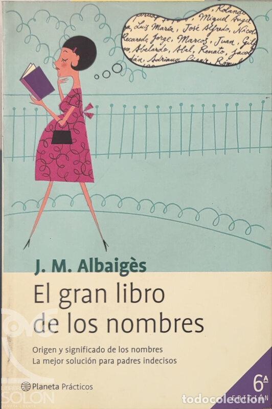 Libros: El gran libro de los nombres - Josep M. Albaig&egrave;s - Foto 1