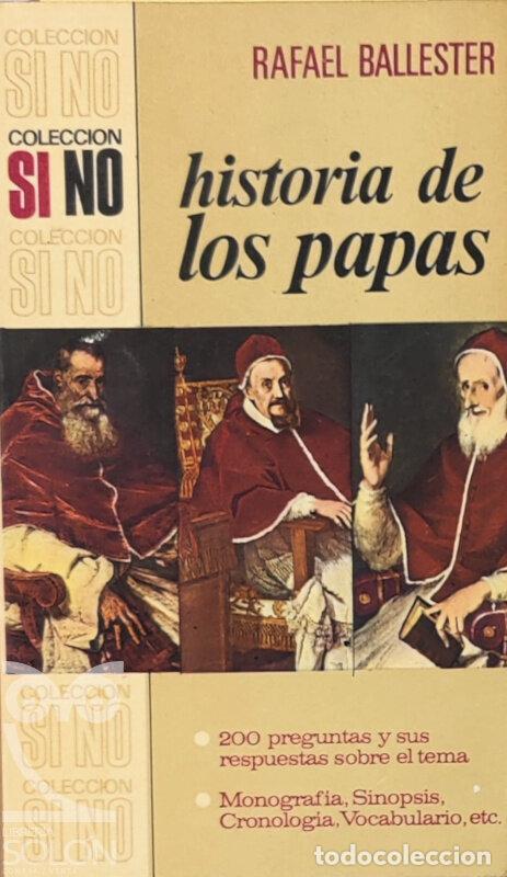Libros: Historia de los Papas. - Rafael Ballester - Foto 1