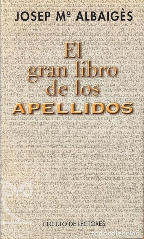 Libros: El gran libro de los apellidos - Josep Mar&iacute;a Albaig&egrave;s - Foto 1
