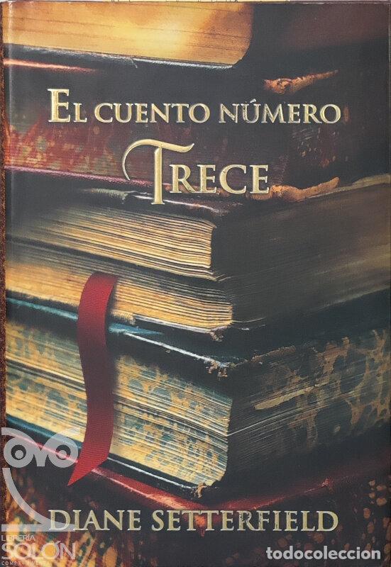 Libros: El cuento n&uacute;mero trece - Diane Setterfield - Foto 1