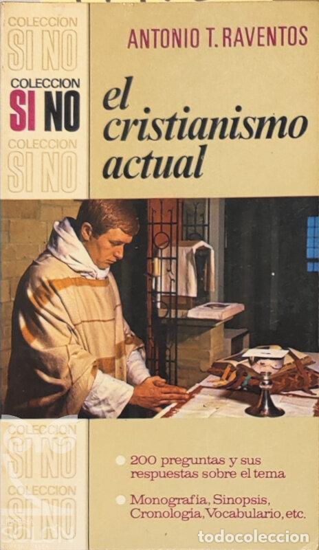 Libros: El cristianismo actual - Antonio R. Ravent&oacute;s