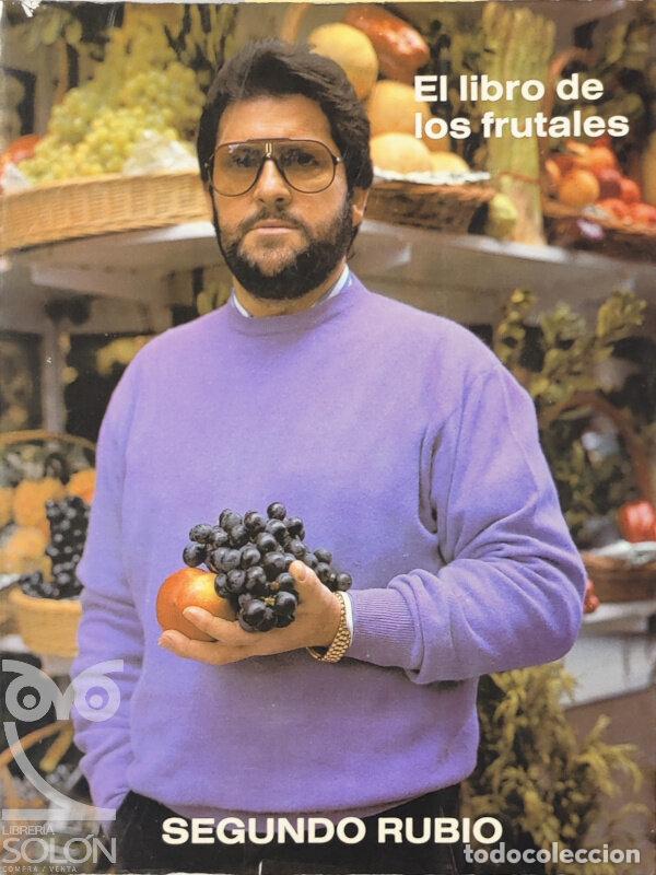 Libros: El libro de los frutales - Segundo Rubio - Foto 1